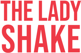 The Lady Shake